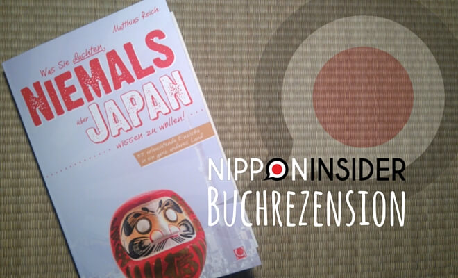 Buchrezension Was sie dachten, niemals über Japan wissen zu wollen! oder Kurz niemals Japan. Buch auf Tatami mit Logo Nipponinsider | japanblog