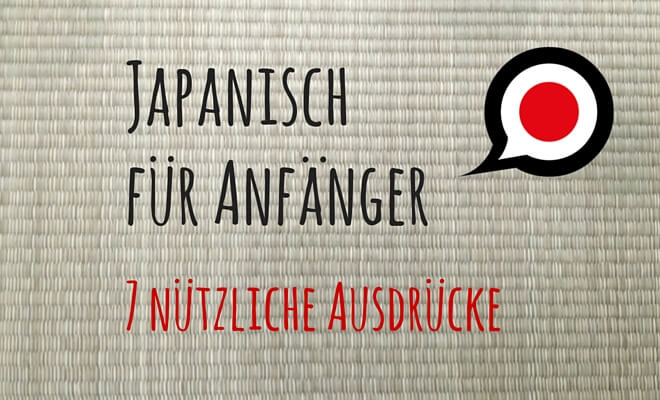 Lerne 7 Nutzliche Ausdrucke Auf Japanisch Nippon Insider Japan Blog