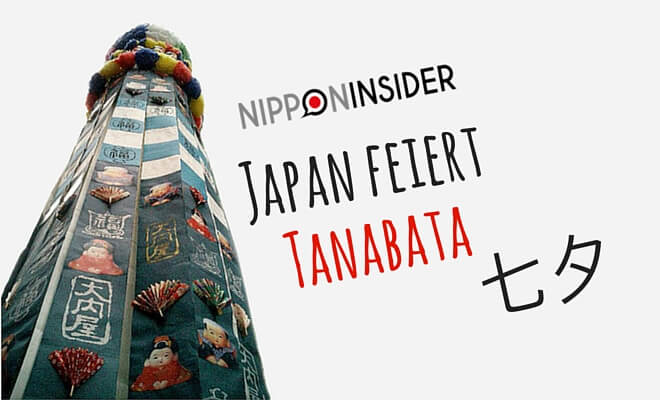 Japan feiert Tanabata: 七夕 Tanabata Matsuri - Festival - Papierschlange | Nipponinsider