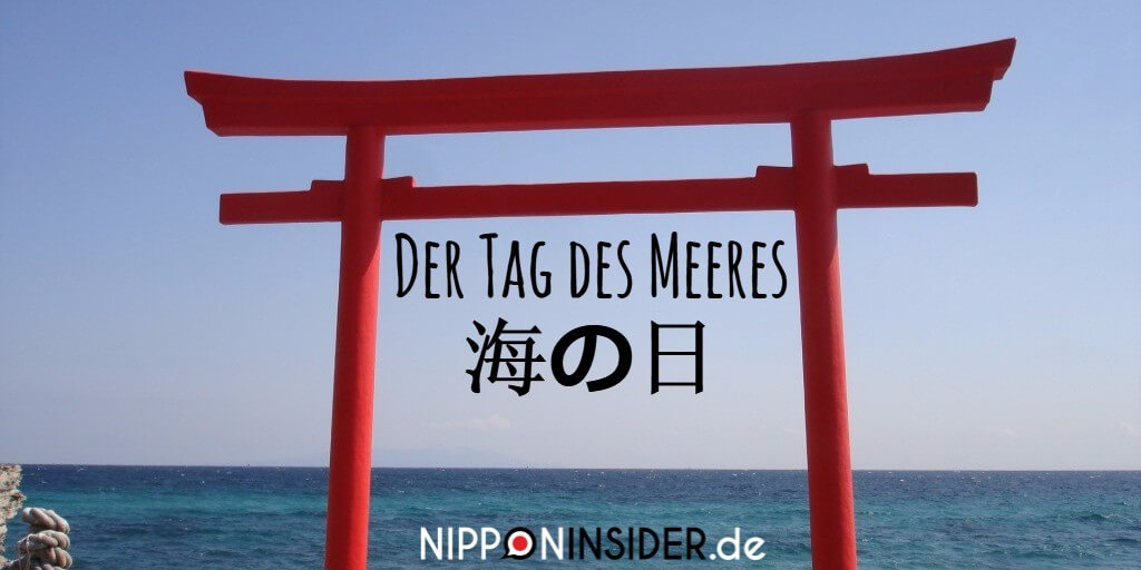 Umi no Hi ‐ 海の日 - der Tag des Meeres. Bild vom Toori am Meer in Japan | Nipponinsider Twitter