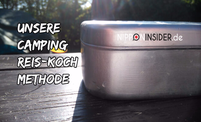 Unsere Camping-Reis-Koch-Methode. Bild unseres Campingreiskochers | Nipponinsider Japanblog