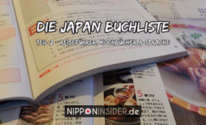 Japan Buchliste Teil 2: Reiseführer, Kochbücher und Sprache, Bild von aufgeschlagenen japanischem Schulbuch und Kochbuch | Nipponinsider