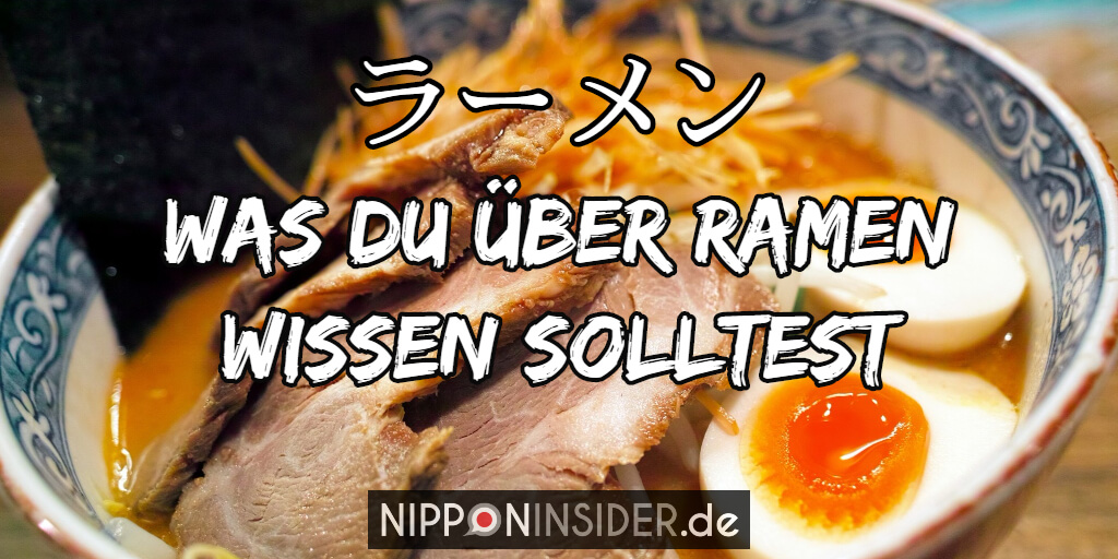 Was du über Ramen wissen solltest. Bild von einer Schüssel Ramen, japanische Nudelsuppe | Nipponinsider auf Twitter