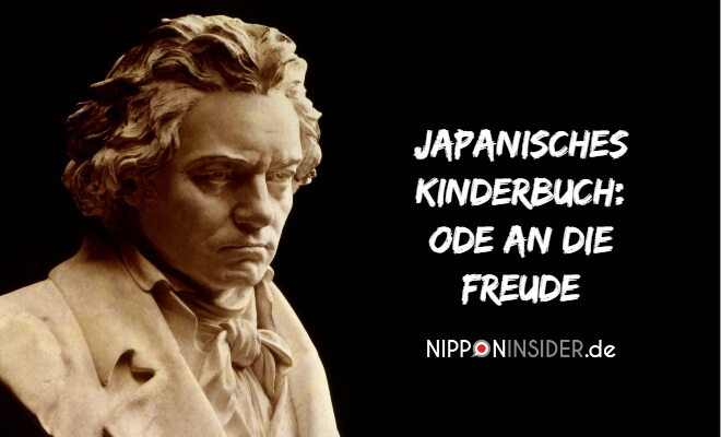 Japanisches Kinderbuch: Ode an die Freude. Bild von der Beethoven Büste | Nipponinsider Japanblog