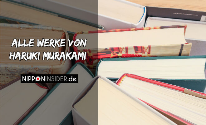Alle Werke von Haruki Murakami | Foto von Büchern | Nipponinsider